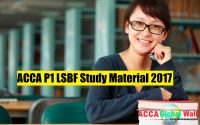 ACCA P1 LSBF Study Material 2017 ACCA GLOBAL WALL