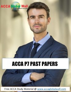 ACCA P7 PAST PAPERS