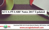 ACCA P5 LSBF Notes 2017 updated