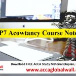 Latest P7 Acowtancy Notes 2017