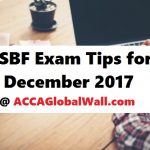 LSBF ACCA Exam Tips for December 2017