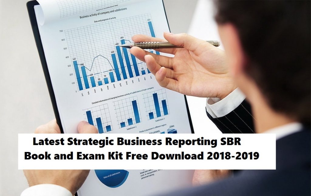 Latest Strategic Business Reporting SBR Book and Exam Kit Free Download 2018-2019